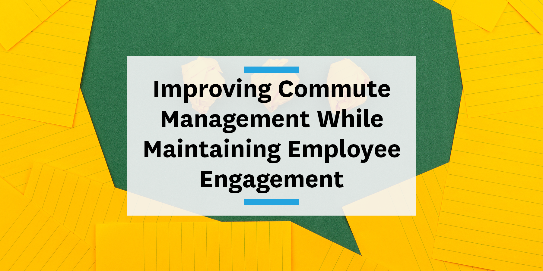 Feature image for commute management and employee engagement