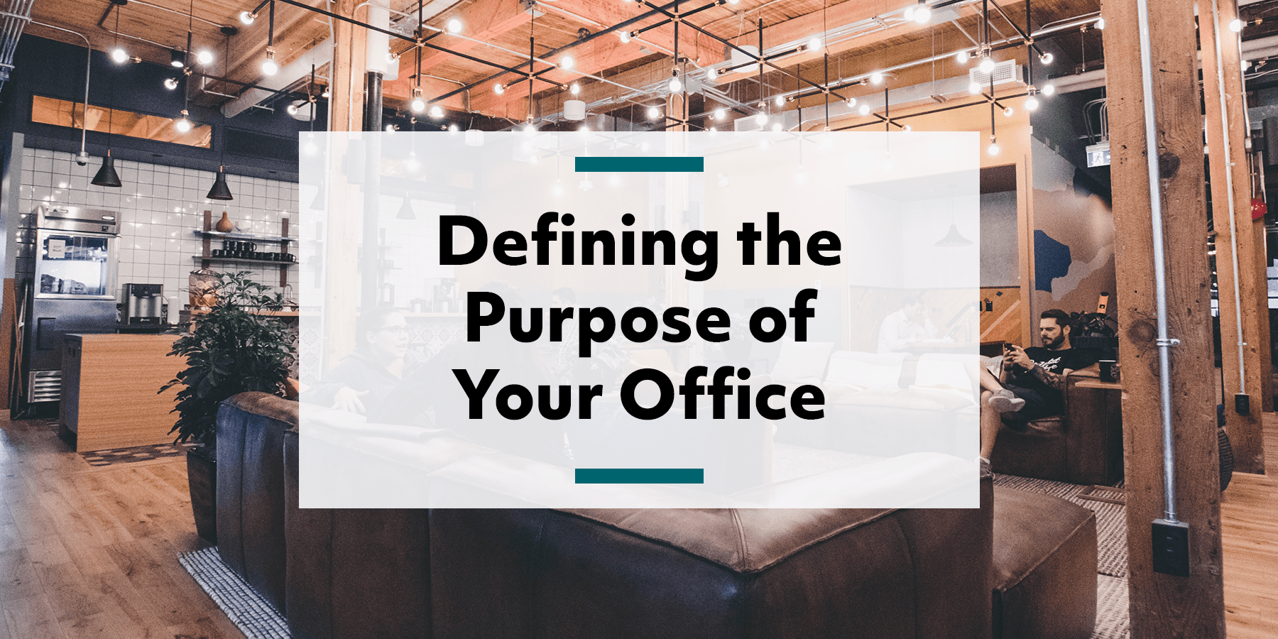 Your office needs a purpose