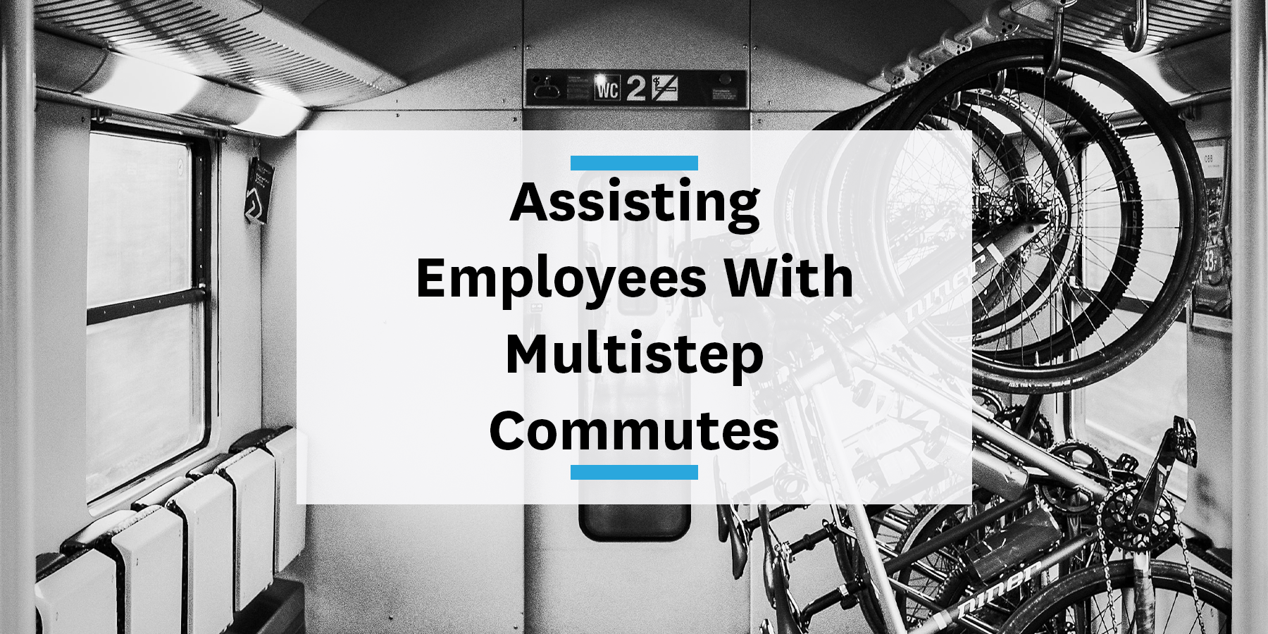 Feature image for assisting your employees with multistep commutes