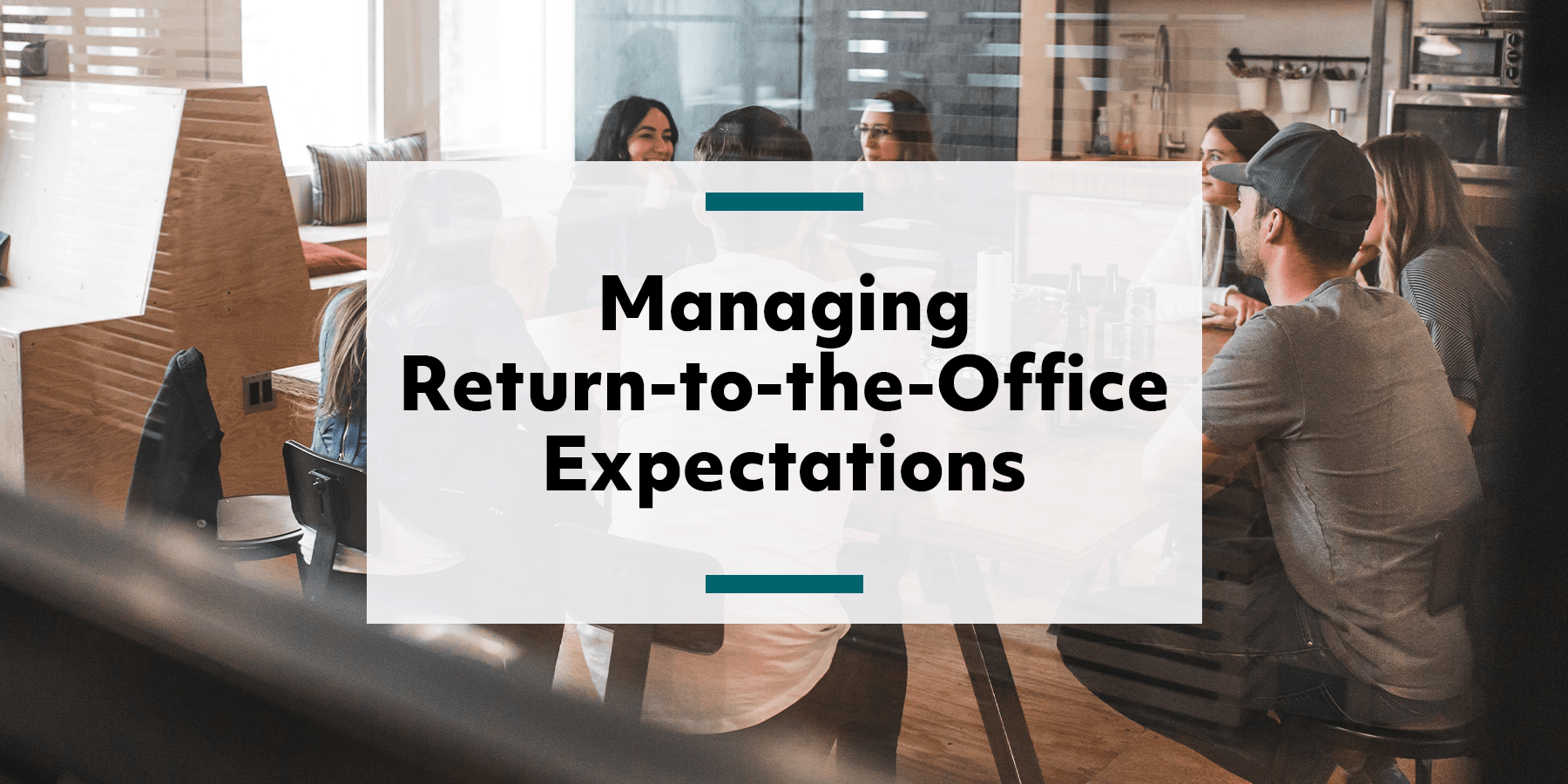Feature image for managing return-to-the-office expectations