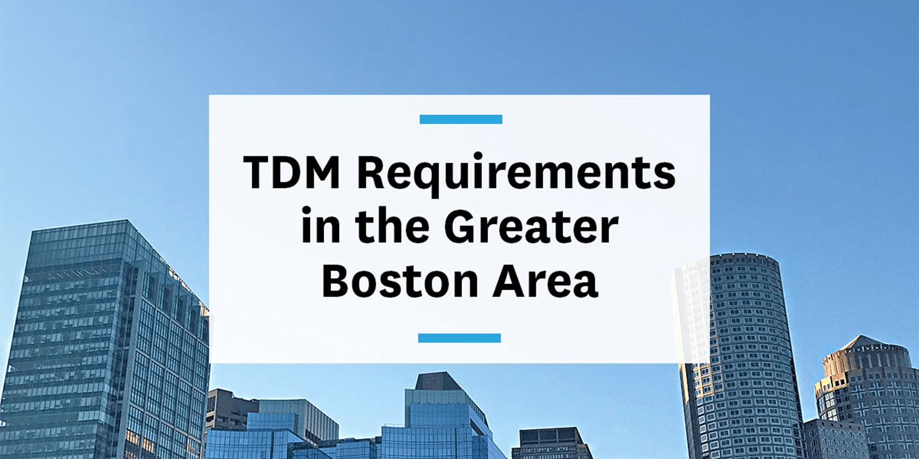 Feature image for TDM requirements in Boston