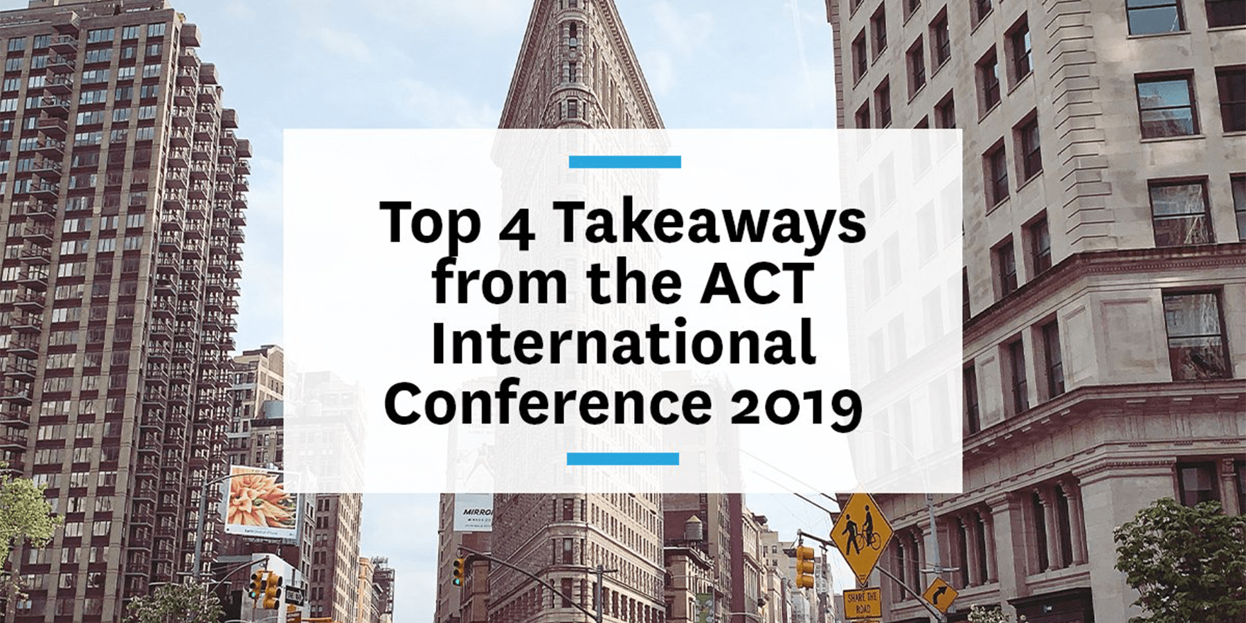 Feature image for what we learned at ACT 2019 International Conference