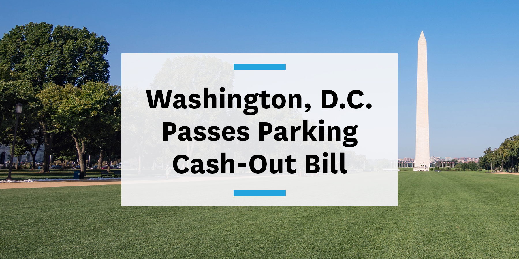 Feature image for Washington, D.C. passed parking cash-out bill