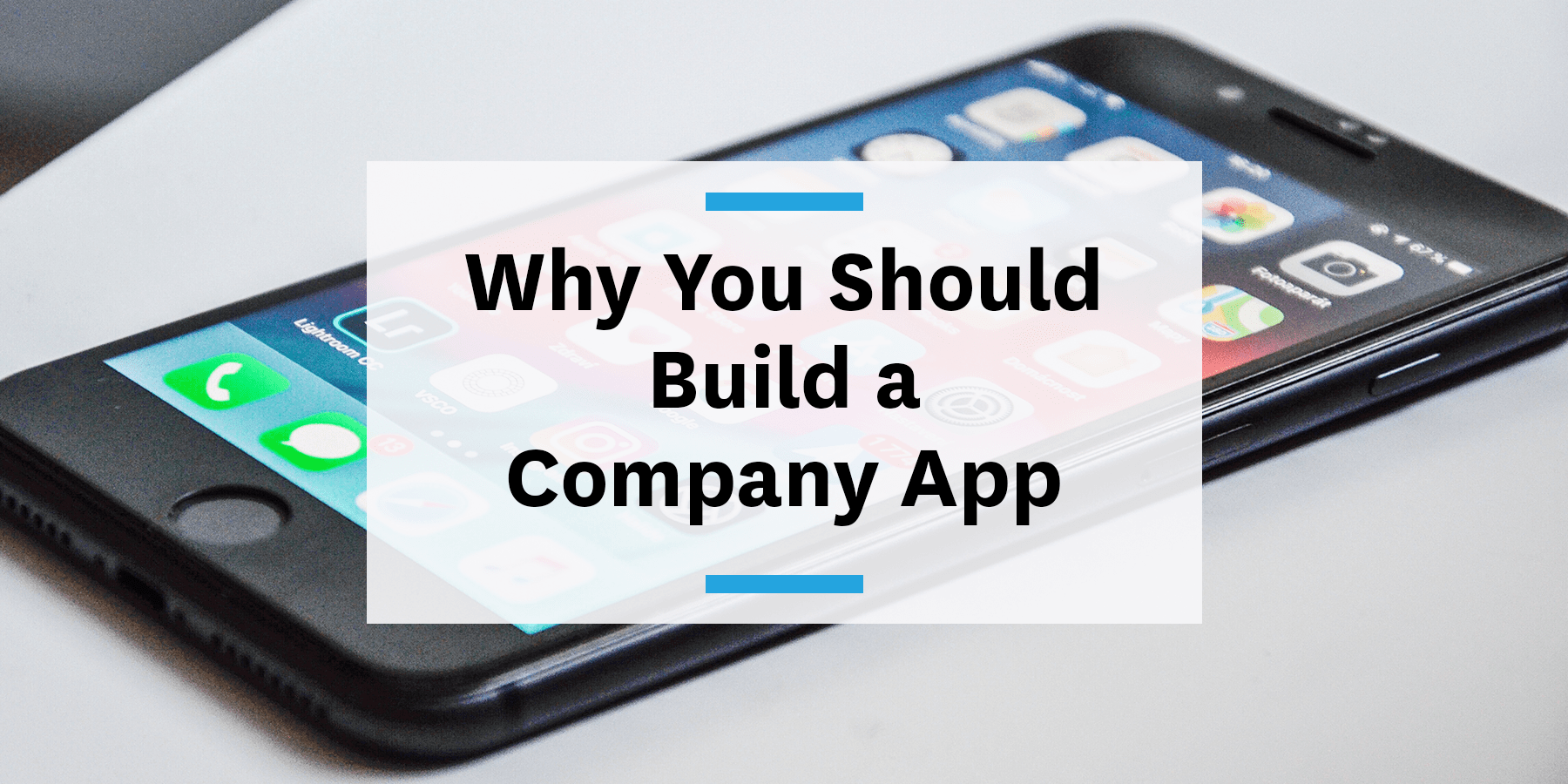 Feature image for why employers should build a company app