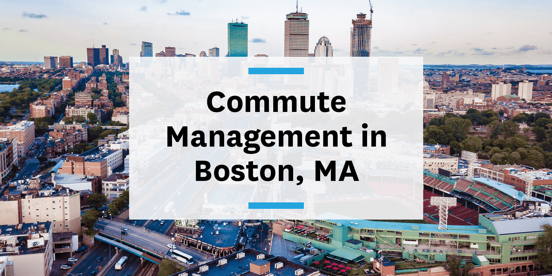 Feature image for commute management in Boston.