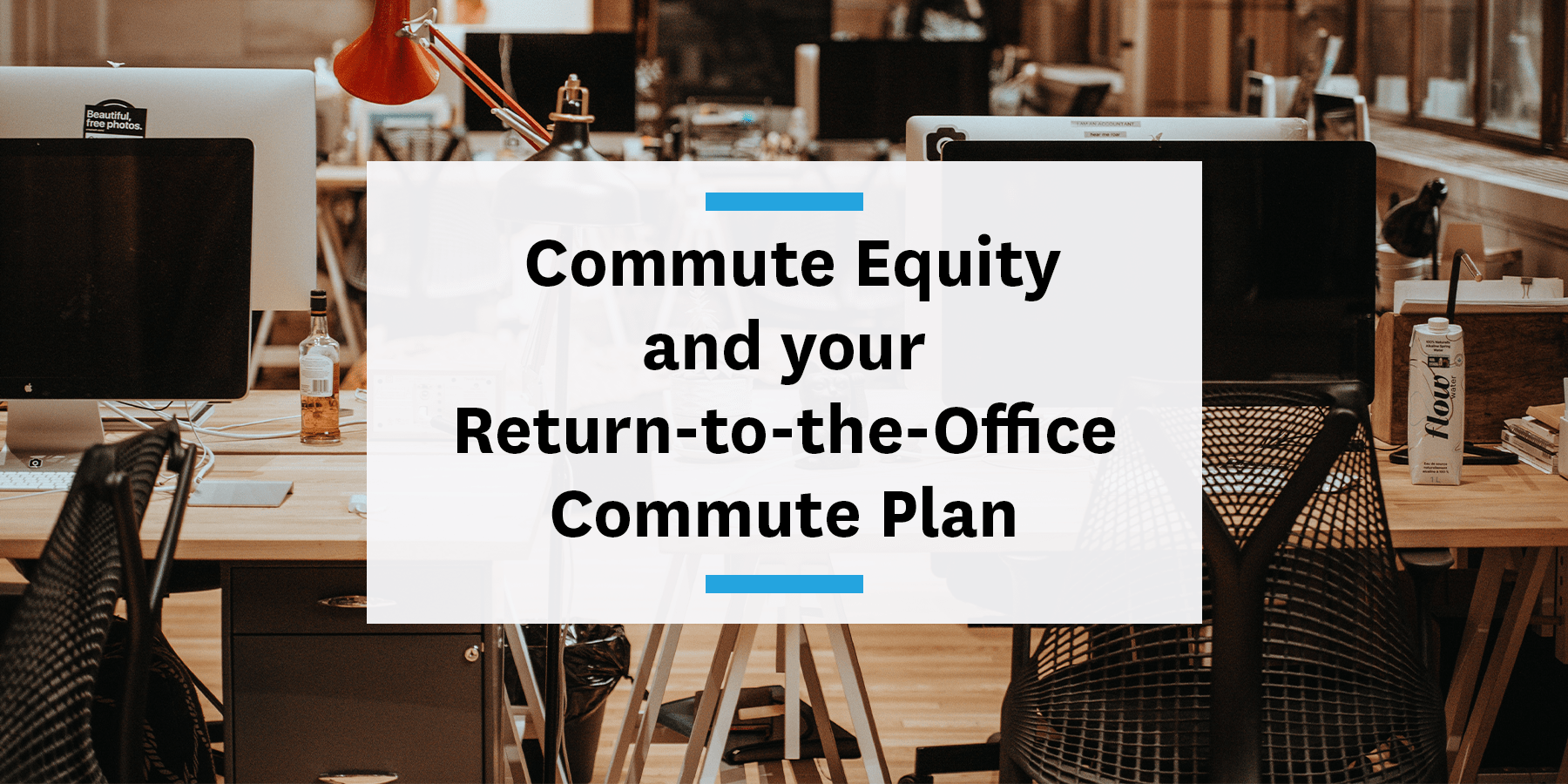 Feature image for commute equity in return-to-the-office commute plans