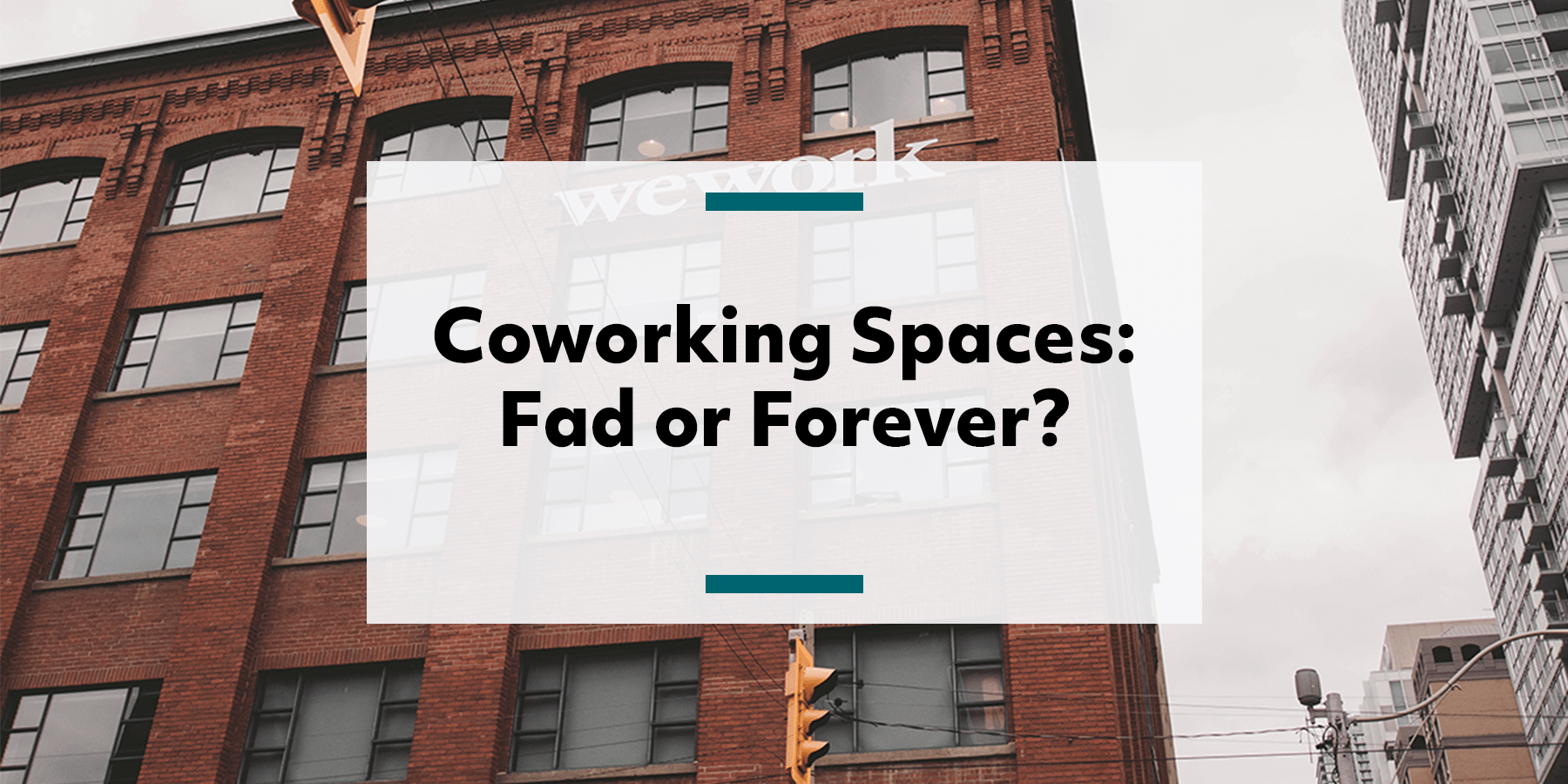 feature image for coworking spaces fad or forever