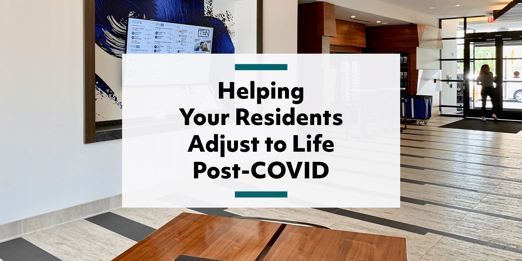 Feature image for improving resident experience post-covid
