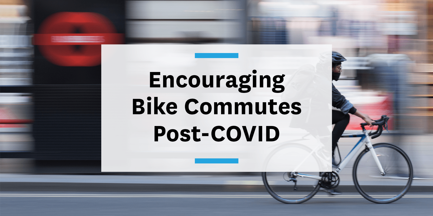 Feature image for encouraging bike commutes post-COVID