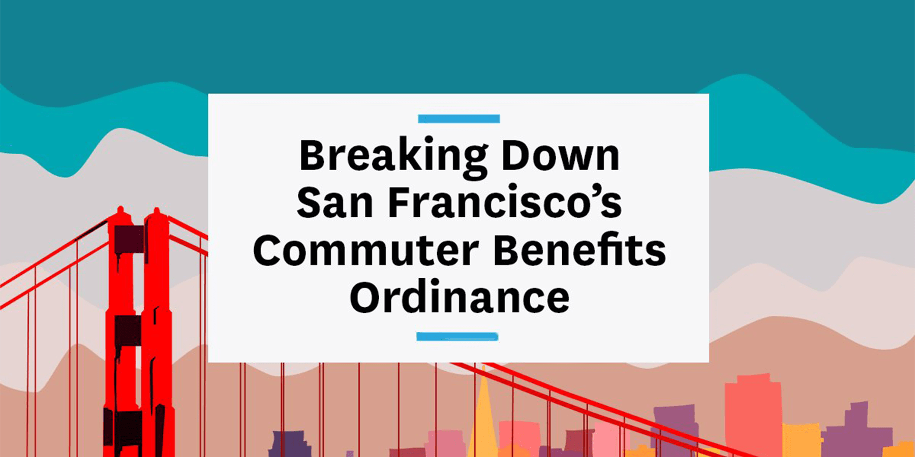 Feature image for San Francisco commuter benefits ordinance