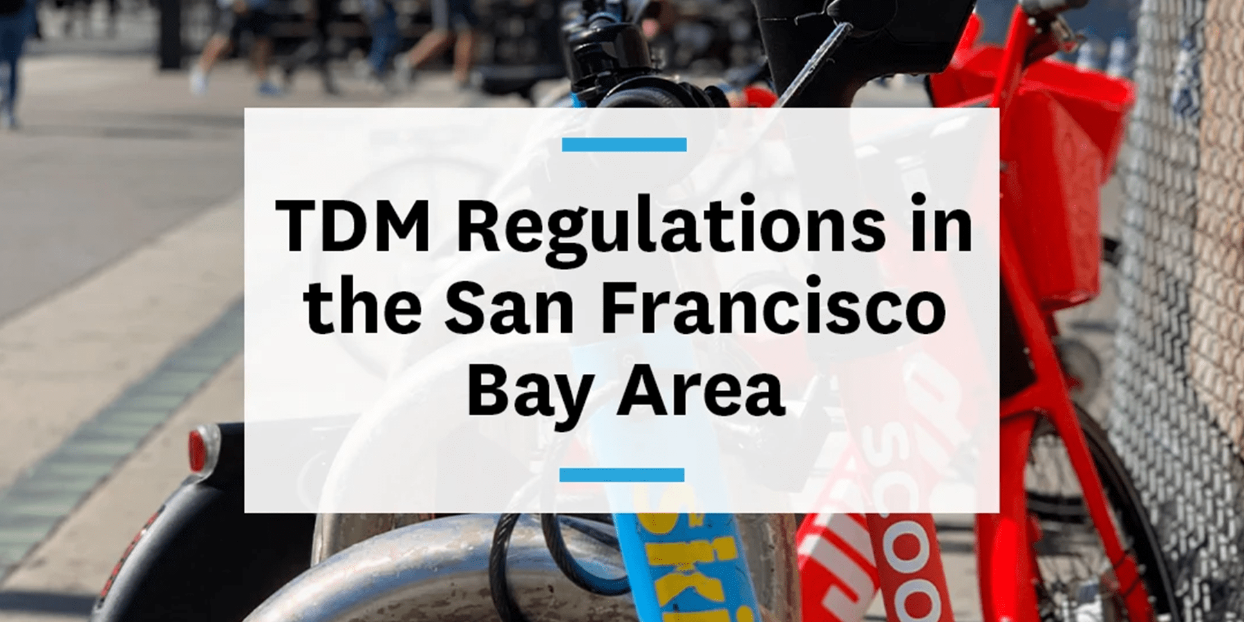 Feature image for San Francisco TDM regulations